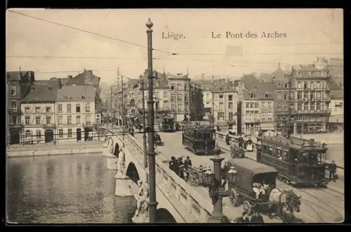 AK Liège, Le Pont des Arches, Strassenbahn