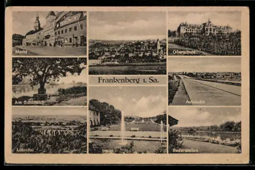 AK Frankenberg i. Sa., Markt, Oberschule, Autobahn, Lützeltal, Am Schilfteich, Ruderstation