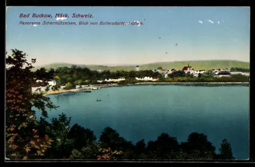 AK Bad Buckow /Märk. Schweiz, Panorama Schermützelsee, Ortsansicht von Bollersdorfer Höhen