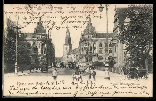 AK Berlin, Kaiser-Wilhelm-Strasse, Strassenszene mit Kirche und historischen Gebäuden
