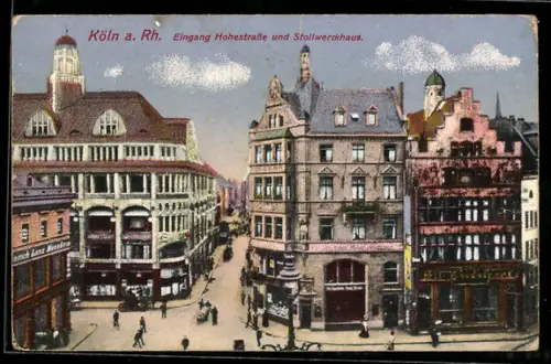 AK Köln a. Rh., Eingang Hohe Strasse u. Stollwerckhaus aus der Vogelschau