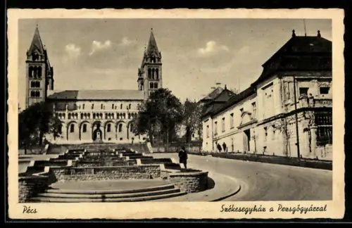 AK Pécs, Székesegyház a Pezsgögyárral