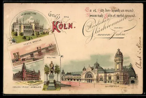 Lithographie Köln, Museum, Bahnhof, Moltke, Neujahrsgruss
