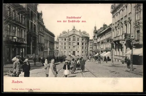 AK Aachen, Stadttheater von der Hochstrasse aus