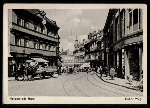 AK Halberstadt /Harz, Strasse Hoher Weg mit Geschäften