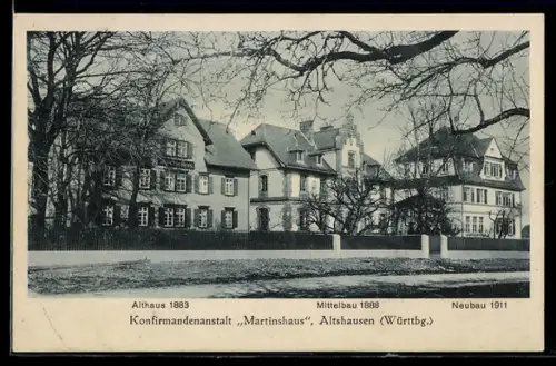 AK Altshausen /Württbg., Konfirmandenanstalt Martinshaus, Althaus 1883, Mittelbau 1888, Neubau 1911