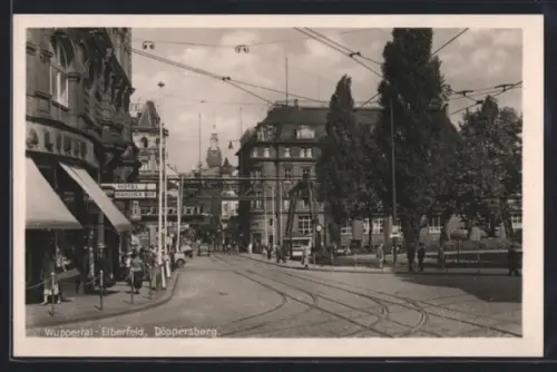AK Wuppertal-Elberfeld, Döppersberg, Strassenbahn, Hotel, Geschäftshäuser