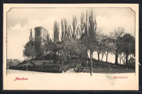 AK Aachen, Pulverturm