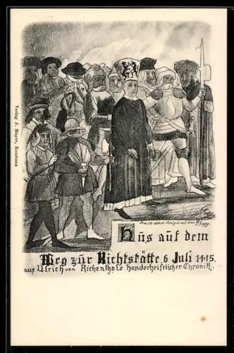 AK Reformator Johannes Hus auf dem Weg zur Richtstätte am 6. Juli 1415