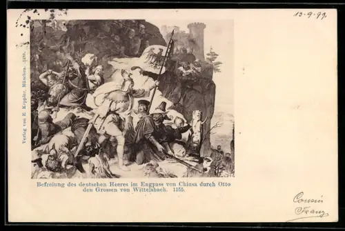 AK Befreiung des deutschen Heeres im Engpass von Chiusa durch Otto den Grossen, 1155