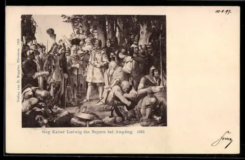 AK Sieg Kaiser Ludwig des Bayern bei Ampfing, 1322