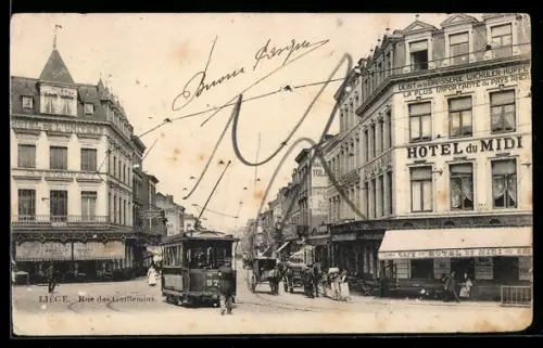 AK Liége, Rue des Guillemins, Hotel du Midi, Hotel de l`Universe, Strassenbahn
