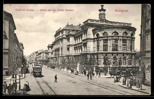 AK Budapest, Klinik auf der Üllöer Strasse, Strassenbahn