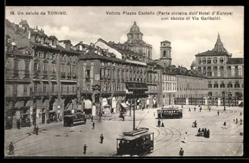 AK Torino, Veduta Piazza Castello, Parte sinistra dall` Hotel d`Europe, Strassenbahn