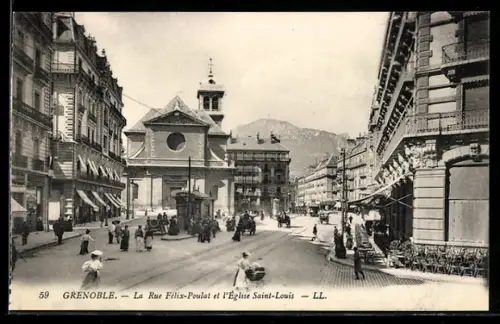 AK Grenoble, La Rue Félix-Poulat et l`Église Saint-Louis