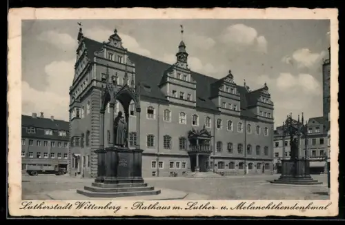 AK Wittenberg, Rathaus, Lutherdenkmal, Melanchthondenkmal