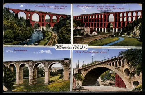 AK Elstertalbrücke /Vogtland, Göltzschtalbrücke, Syratalbrücke, König Friedrich-August Brücke