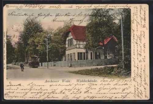 AK Aachen, Restaurant Waldschänke im Aachener Wald