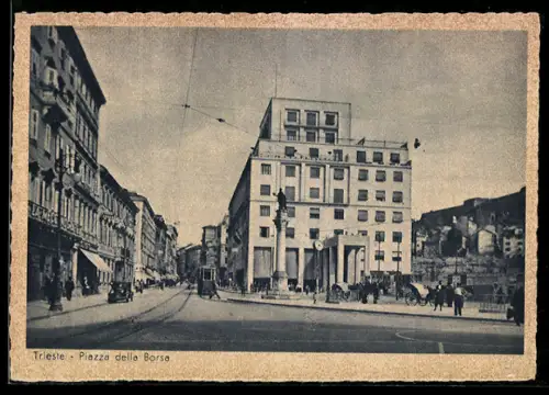 AK Trieste, Piazza della Borsa, Strassenbahn