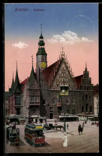 AK Breslau, Strassenbahn und Kutsche am Rathaus
