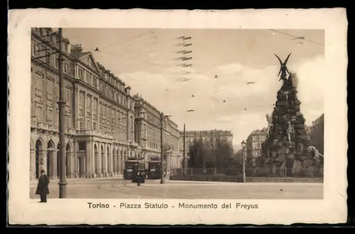 AK Torino, Piazza Statuto, Monumento del Freyus, Strassenbahn