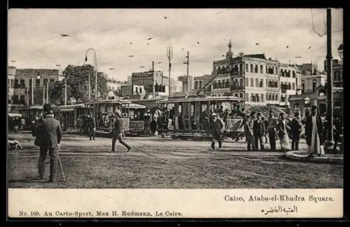 AK Cairo, Ataba-el-Khadra Square, Strassenbahn