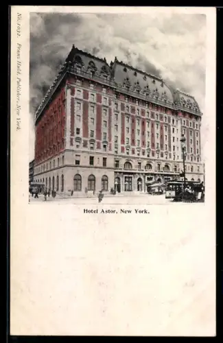AK New York, NY, View of the Hotel Astor