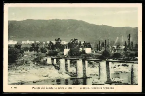 AK Cosquin, Puente del Sanatorio sobre el Rio