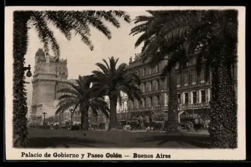AK Buenos Aires, Palacio de Gobierno y Paseo Colón