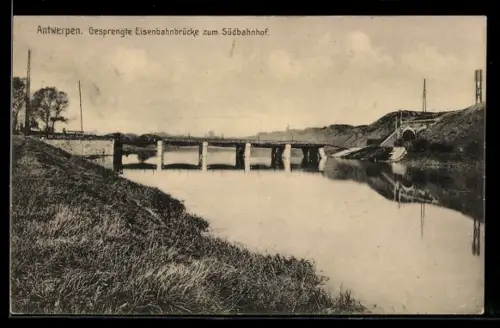 AK Antwerpen, Gesprengte Eisenbahnbrücke zum Südbahnhof