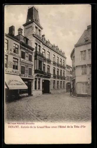AK Dinant, Entrée de la Grand`Rue avec l`Hôtel de la Tête d`Or