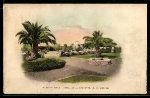 AK Mexico, Hotel Agua Caliente, Wishing Well