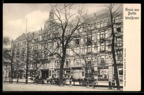 AK Berlin, Hotel Bristol, Unter den Linden 5-6