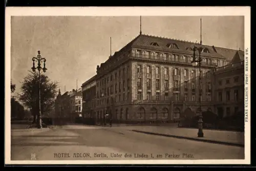AK Berlin, Hotel Adlon, Unter den Linden 1