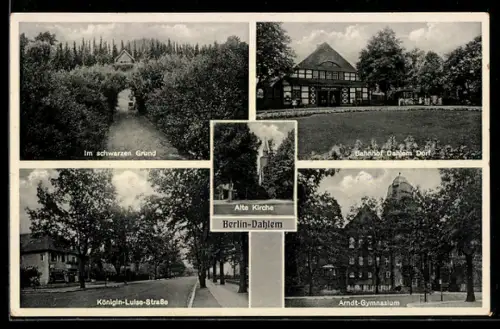 AK Berlin-Dahlem, Königin-Luise-Strasse mit Geschäft, Bahnhof Dahlem Dorf, Arndt-Gymnasium