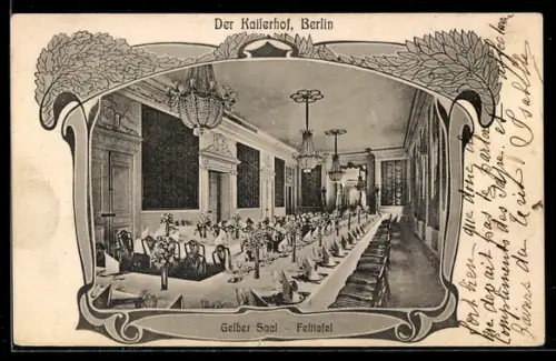 AK Berlin, Gasthaus Kaiserhof, Wilhelmplatz, Gelber Saal, Festtafel