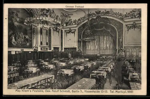 AK Berlin, Max Kliem`s Festsaal, Inh. Adolf Schmidt, Hasenheide 13- 15, grosser Festsaal