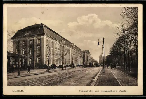 AK Berlin-Moabit, Turmstrasse mit Krankenhaus Moabit