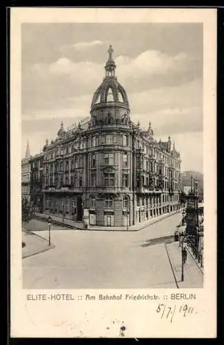AK Berlin, Elite-Hotel am Bahnhof Friedrichstr, mit Strassenkreuzung