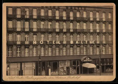 AK Berlin, Hotel Baltic gegenüber dem Stettiner Bahnhof, Fassade mit Eingang, Invalidenstrasse