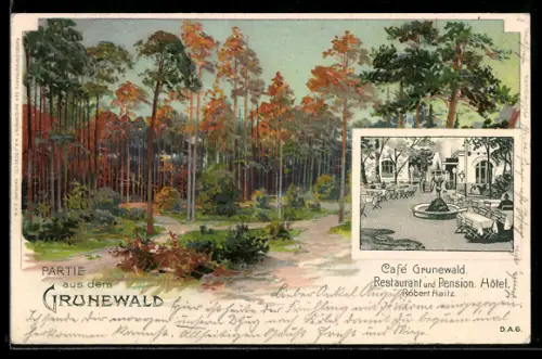 Lithographie Grunewald, Partie aus dem Grunewald, Café Grunewald Restaurant und Pension Hôtel Robert Haitz