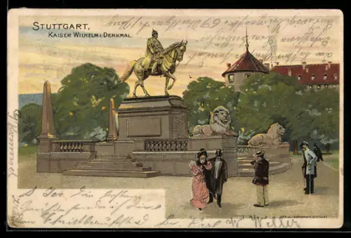 Lithographie Stuttgart, Kaiser Wilhelm I. Denkmal
