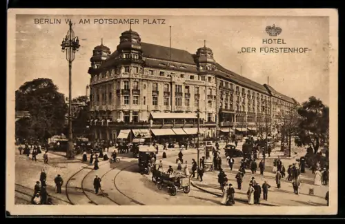 AK Berlin W., Potsdamer Platz, Hotel Der Fürstenhof, Strassenbahn, belebte Strassenszene