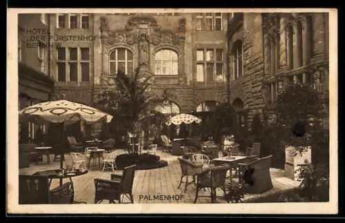 AK Berlin-Tiergarten, Hotel Der Fürstenhof, Potsdamer Platz, Palmenhof