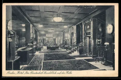 AK Berlin-Tiergarten, Hotel Der Fürstenhof, Durchblick auf die Halle