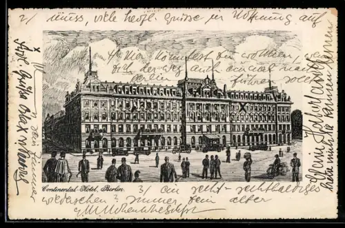 Künstler-AK Berlin, Continental-Hotel, Eigentümer Louis Adlon, Neustädtische Kirchstrasse