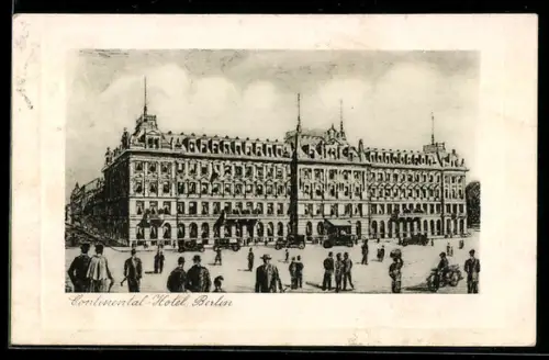 AK Berlin, Continental-Hotel, Bahnhof Friedrichstrasse