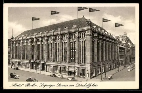 AK Berlin, Hertie Kaufhaus, Leipziger Strasse am Dönhoffplatz