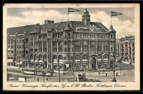 AK Berlin-Kreuzberg, Union Vereinigte Kaufstätten, Kottbusser Damm