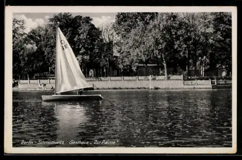 AK Berlin-Schmöckwitz, Gasthaus Zur Palme, Segelboot auf dem Wasser